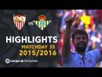 Resumen de Sevilla FC vs Real Betis (2-0) J35 2015/2016