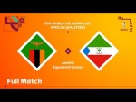 Zambia v Equatorial Guinea | FIFA World Cup Qatar 2022 Qualifier | Full Match