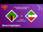 Zambia v Equatorial Guinea | FIFA World Cup Qatar 2022 Qualifier | Match Highlights