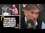 Where does Fury rank in the greatest heavyweight champions ever?👀 Simon Jordan & Danny Murphy debate
