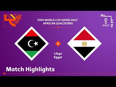 Libya v Egypt | FIFA World Cup Qatar 2022 Qualifier | Match Highlights