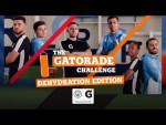 Man City take on the Gatorade Dehydration Challenge!