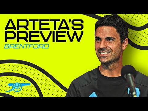 Mikel Arteta's pre-Brentford press conference | Team news, updates on Odegaard and White, and more