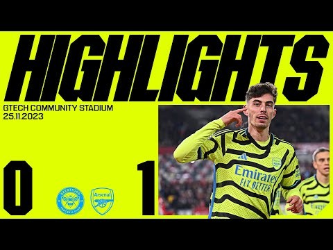 HIGHLIGHTS | Brentford vs Arsenal (0-1) | Havertz scores late winner!