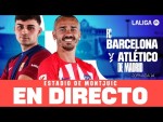 DIRECTO: FC BARCELONA - ATLÉTICO DE MADRID desde MONTJUIC