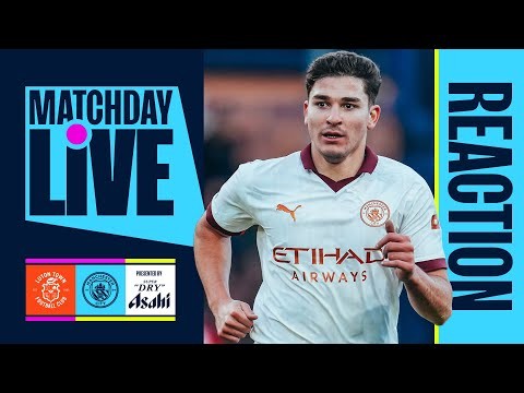 MATCHDAY LIVE | Full-time Reaction! Luton v Man City | Premier League