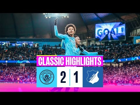 SANE WONDER FREE-KICK! | Man City 2-1 Hoffenheim | Classic Highlights