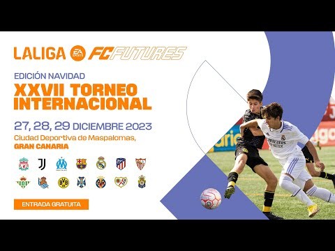 XXVII Torneo Internacional LALIGA FC FUTURES (miércoles mañana)