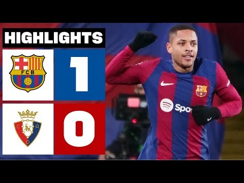 FC BARCELONA 1 - 0 CA OSASUNA | RESUMEN LALIGA EA SPORTS