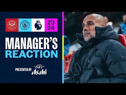 GUARDIOLA REACTION | Foden's most influential season so far | Brentford 1-3 Man City