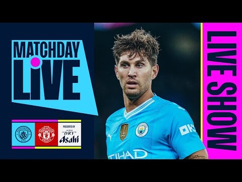 IT'S DERBY DAY! Matchday Live | Man City v Man United | Premier League