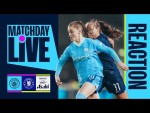 MATCHDAY LIVE! Full time analysis | Man City v Chelsea | Continental Cup