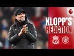 'It was different to other games against them' | Klopp's Reaction | Liverpool vs Man City