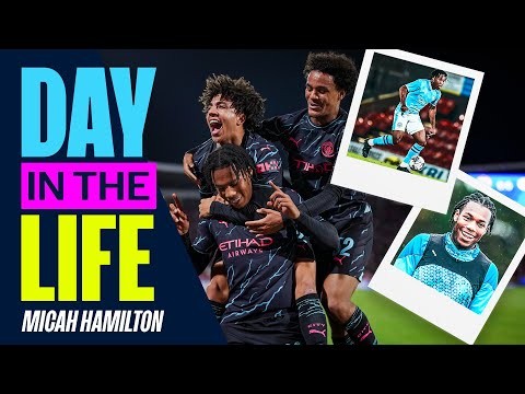 A MATCH DAY IN THE LIFE OF A MAN CITY ACADEMY PLAYER! | Micah Hamilton