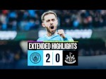 Man City 2 - 0 Newcastle: FA Cup Extended Highlights | Bernardo double seals City's Semi Final spot!