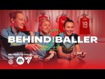 BWSL Behind The Baller S2 | Arsenal | Williamson, Foord and Maanum | Presented by EA FC24
