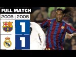 FC Barcelona 1-1 Real Madrid | PARTIDO COMPLETO | LALIGA EA SPORTS 2005/06