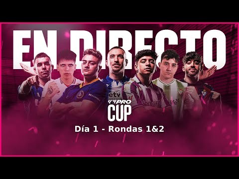 LALIGA FC Pro Cup | Día 1 | Rondas 1&2