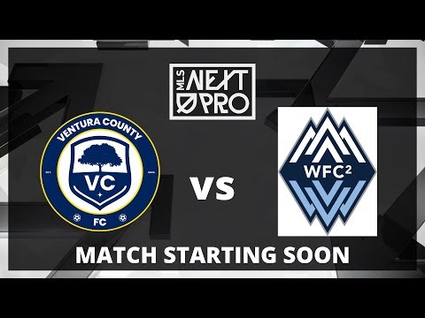 LIVE STREAM: MLS NEXT PRO: Ventura County FC vs Whitecaps FC 2 | April 7,2024