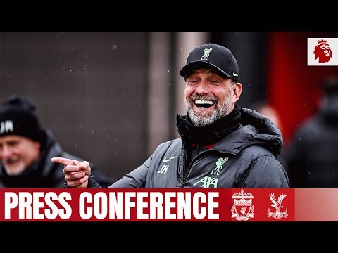 Liverpool vs Crystal Palace Press Conference | Jürgen Klopp