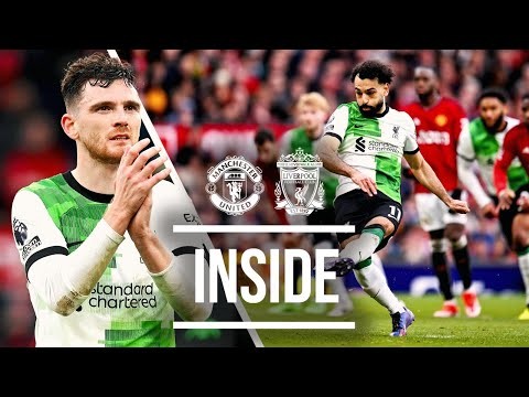 Diaz & Salah on target at Old Trafford | Inside | Manchester United 2-2 Liverpool