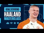 Haaland Goalscoring Masterclass | How to score goals like Erling Haaland