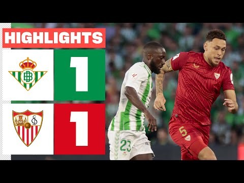 REAL BETIS 1 - 1 SEVILLA FC | RESUMEN LALIGA EA SPORTS