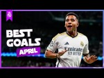 REAL MADRID | BEST GOALS IN APRIL 2024