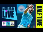 GVARDIOL GIVES CITY THE LEAD! | Fulham v Man City | MatchDay LIve