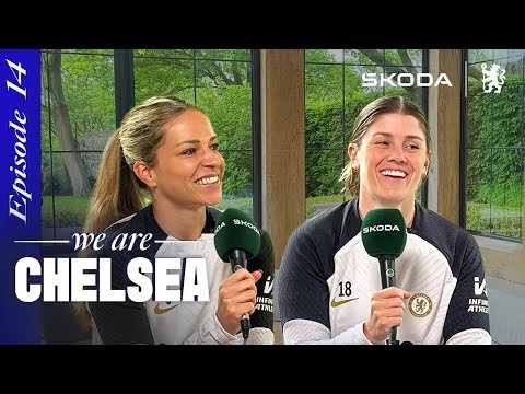 TOTTENHAM PREVIEW with Maren Mjelde and Melanie Leupolz! | EP 14 | We Are Chelsea Podcast