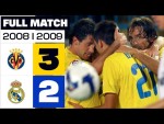 Villarreal CF 3-2 Real Madrid | PARTIDO COMPLETO | LALIGA EA SPORTS 2008/09