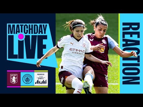 CITY END THE SEASON WITH A WIN!| Matchday Live | Aston Villa 1-2 Man City