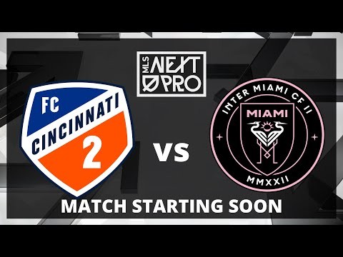 LIVE STREAM: MLS NEXT PRO: FC Cincinnati 2 vs Inter Miami CF II | May 26, 2024