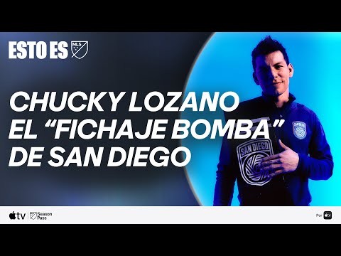 Esto Es MLS| Chucky Lozano el “fichaje bomba” de San Diego ¿Qué otros jugadores se unen al mexicano?