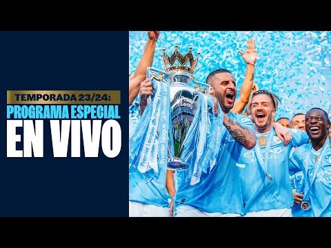 City 23/24: lo mejor de los tetracampeones | Programa Especial