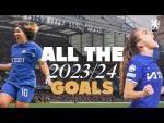 ALL 103 GOALS | Chelsea Women 2023/24 Goals Compilation | Chelsea FC