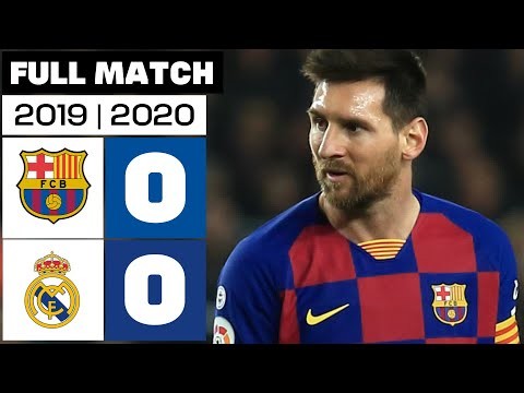 FC Barcelona 0-0 Real Madrid | PARTIDO COMPLETO | LALIGA EA SPORTS 2019/20