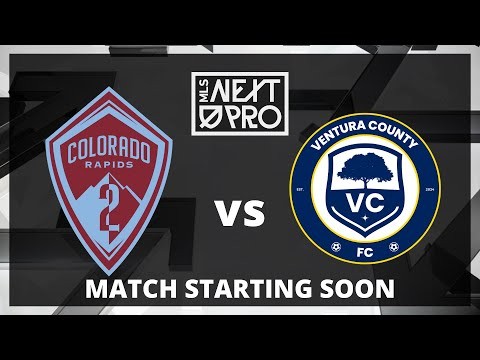 LIVE STREAM: MLS NEXT PRO: Colorado Rapids 2 vs Ventura County FC | June 16, 2024