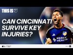 This Is MLS | Can Cincinnati survive key injuries?