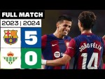 FC Barcelona 5-0 Real Betis | PARTIDO COMPLETO | LALIGA EA SPORTS 2023/24