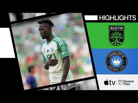 Austin FC vs. Charlotte FC | Full Match Highlights | July 20, 2024