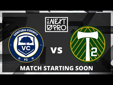 LIVE STREAM: MLS NEXT PRO: Ventura County FC vs Timbers2 | July 21, 2024