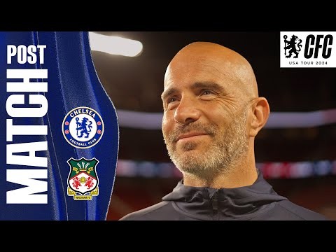 MARESCA & JAMES React Post Match | Chelsea 2-2 Wrexham | Chelsea USA Tour 2024