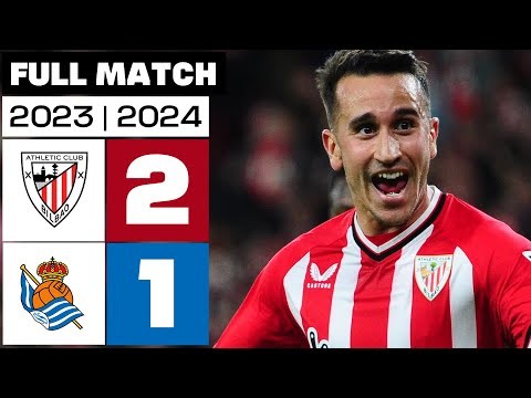 Athletic Club 2 - 1 Real Sociedad | PARTIDO COMPLETO | LALIGA EA SPORTS 2023/24