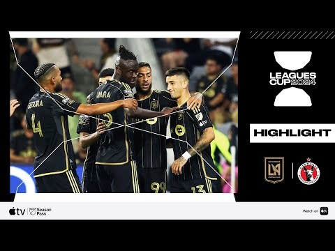 LAFC vs. Club Tijuana | Leagues Cup | Full Match Highlights | July 27, 2024