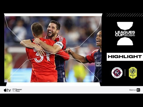 New England Revolution vs. Nashville SC | Leagues Cup | Match Highlights | August 6, 2024