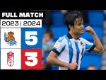 Real Sociedad 5 - 3 Granada CF | PARTIDO COMPLETO | LALIGA EA SPORTS 2023/24