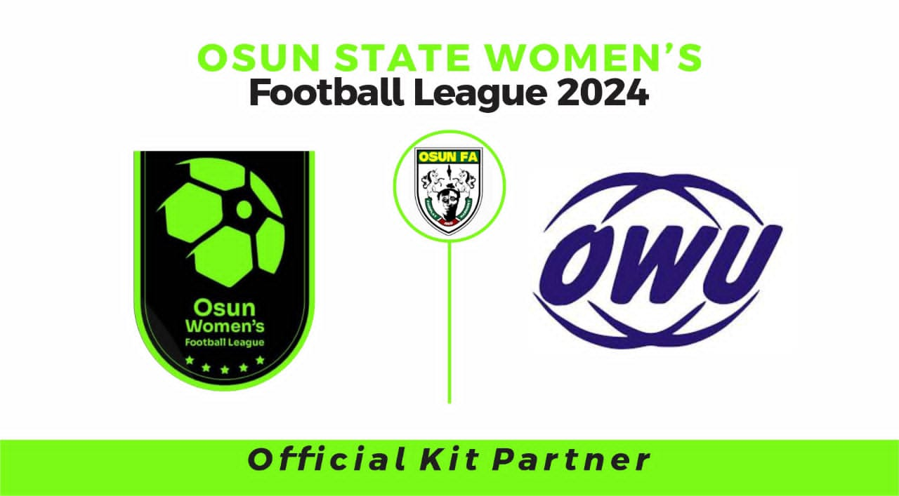 Osun FA Announce Owu As Kits Sponsor For Osun State Women's Football League